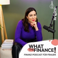 Cover-Visual Podcast What The Finance Finanz-Podcast für Frauen
