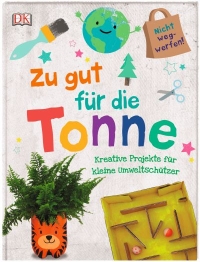 Cover Zu gut für die Tonne